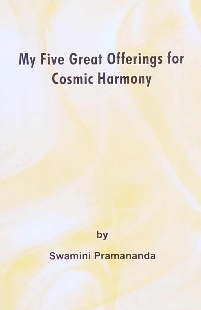 My Five Great Offerings for Cosmic Harmony